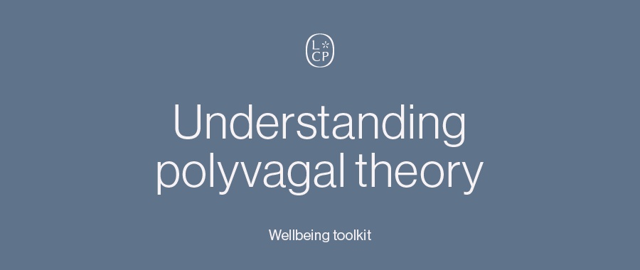 Understanding Polyvagal Theory